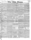 New Times (London) Thursday 01 November 1827 Page 1