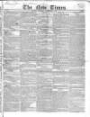 New Times (London) Thursday 29 November 1827 Page 1