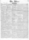 Albion and the Star Wednesday 14 November 1832 Page 1