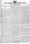 Glasgow Sentinel Wednesday 28 November 1821 Page 1