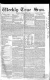Weekly True Sun Sunday 02 June 1833 Page 1