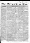 Weekly True Sun Sunday 22 September 1833 Page 1