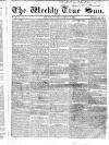Weekly True Sun Sunday 16 March 1834 Page 9