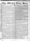 Weekly True Sun Sunday 01 June 1834 Page 9
