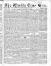 Weekly True Sun Sunday 26 April 1835 Page 1