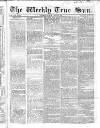 Weekly True Sun Sunday 12 July 1835 Page 9