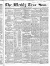 Weekly True Sun Sunday 19 July 1835 Page 1