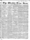 Weekly True Sun Sunday 13 September 1835 Page 1