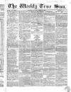 Weekly True Sun Sunday 24 April 1836 Page 9