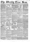 Weekly True Sun Sunday 15 January 1837 Page 17