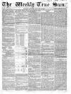 Weekly True Sun Sunday 22 January 1837 Page 17