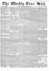 Weekly True Sun Sunday 26 March 1837 Page 1