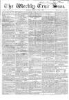 Weekly True Sun Sunday 04 June 1837 Page 1