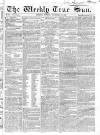 Weekly True Sun Sunday 24 December 1837 Page 1