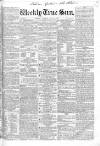 Weekly True Sun Sunday 11 November 1838 Page 1