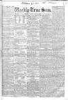 Weekly True Sun Sunday 18 November 1838 Page 1