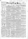 Weekly True Sun Saturday 16 February 1839 Page 9