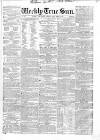 Weekly True Sun Saturday 16 March 1839 Page 9