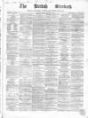 British Standard Friday 05 February 1864 Page 1