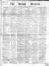 British Standard Friday 07 September 1866 Page 1