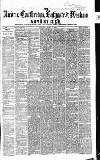 Airdrie & Coatbridge Advertiser Saturday 11 March 1865 Page 1