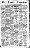 Airdrie & Coatbridge Advertiser Saturday 08 August 1885 Page 1