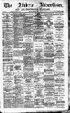 Airdrie & Coatbridge Advertiser Saturday 10 October 1885 Page 1