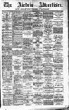 Airdrie & Coatbridge Advertiser Saturday 17 October 1885 Page 1