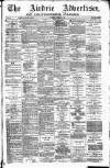 Airdrie & Coatbridge Advertiser Saturday 04 February 1888 Page 1