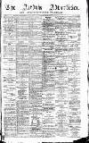 Airdrie & Coatbridge Advertiser Saturday 07 April 1888 Page 1