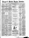 Newport & Market Drayton Advertiser Saturday 14 December 1872 Page 1