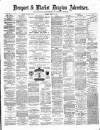 Newport & Market Drayton Advertiser Saturday 21 August 1880 Page 1
