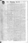 Morning Herald (London) Friday 04 May 1804 Page 1
