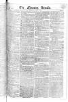 Morning Herald (London) Thursday 14 March 1805 Page 1