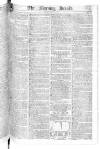 Morning Herald (London) Friday 10 May 1805 Page 1