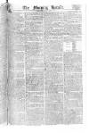 Morning Herald (London) Saturday 08 June 1805 Page 1