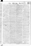 Morning Herald (London) Friday 01 August 1806 Page 1