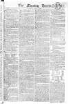 Morning Herald (London) Saturday 07 March 1807 Page 1