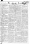 Morning Herald (London) Saturday 05 December 1807 Page 1