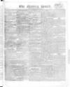 Morning Herald (London) Thursday 09 July 1818 Page 1