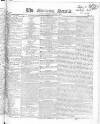 Morning Herald (London) Tuesday 04 August 1818 Page 1