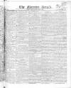 Morning Herald (London) Monday 07 September 1818 Page 1