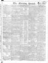 Morning Herald (London) Saturday 14 April 1821 Page 1