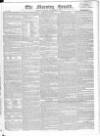 Morning Herald (London) Tuesday 10 September 1822 Page 1