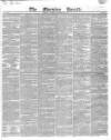 Morning Herald (London) Saturday 22 December 1827 Page 1