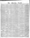 Morning Herald (London) Friday 11 April 1834 Page 1