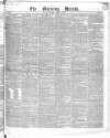 Morning Herald (London) Friday 01 August 1834 Page 1