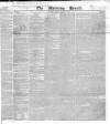 Morning Herald (London) Monday 03 August 1835 Page 1