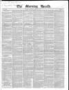 Morning Herald (London) Thursday 23 April 1840 Page 1