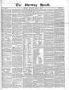 Morning Herald (London) Saturday 08 April 1843 Page 1
